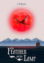 The Feather and the Lamp - Hardcover