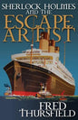 Sherlock Holmes and the Escape Artist - Paperback