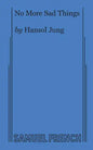 No More Sad Things - Paperback