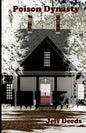 Poison Dynasty: A short history of the murderous Bighams of Florence County - Paperback