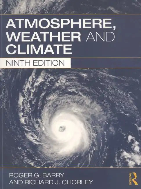 Atmosphere, Weather and Climate - Paperback