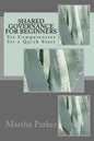 Shared Governance for Beginners: Six Competencies for a Quick Start - Paperback