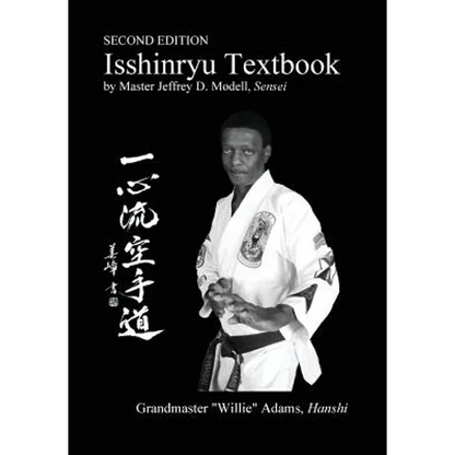 Isshinryu Textbook: Second Edition - Paperback