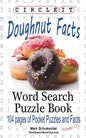 Circle It, Doughnut / Donut Facts, Word Search, Puzzle Book - Paperback