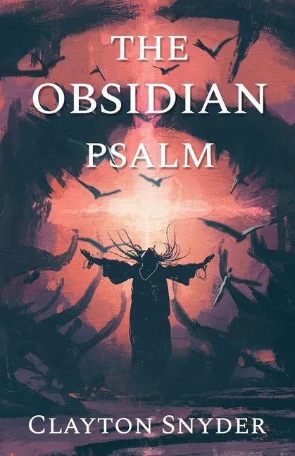 The Obsidian Psalm - Paperback