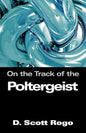 On the Track of the Poltergeist - Paperback