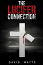 The Lucifer Connection: Special Edition - Paperback