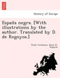 España negra. [With illustrations by the author. Translated by D. de Regoyos.] - Paperback