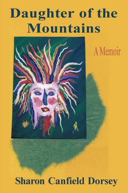 Daughter of the Mountains: A Memoir - Paperback