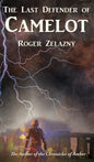 The Last Defender of Camelot - Hardcover