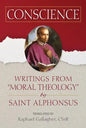 Conscience: Writings from Moral Theology by Saint Alphonsus - Paperback