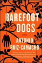 Barefoot Dogs: Stories - Paperback