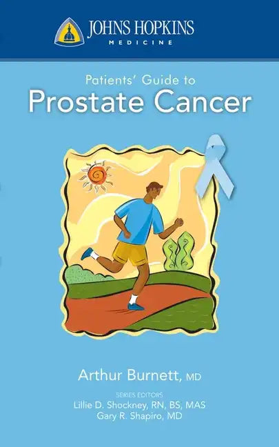 Johns Hopkins Patients' Guide to Prostate Cancer - Paperback