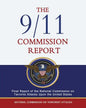 The 9/11 Commission Report: Final Report of the National Commission on Terrorist Attacks Upon the United States - Paperback