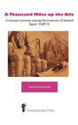A Thousand Miles up the Nile - A woman's journey among the treasures of Ancient Egypt PART II - Paperback