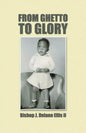 From Ghetto to Glory - Paperback