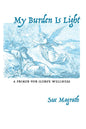 My Burden Is Light: A Primer for Clergy Wellness - Hardcover