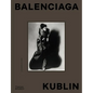 Balenciaga - Kublin: A Fashion Record - Hardcover