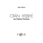 Otán Iyebiyé. Las Piedras Preciosas, - Paperback