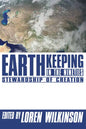 Earthkeeping in the Nineties: Stewardship of Creation - Paperback