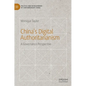 China's Digital Authoritarianism: A Governance Perspective - Hardcover