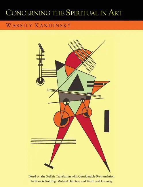 Concerning the Spiritual in Art and Painting in Particular [An Updated Version of the Sadleir Translation] - Paperback