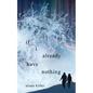 if i already have nothing - Paperback