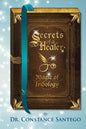 Secrets of a Healer: Magic of Iridology - Paperback