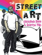 The Street Art Colouring Book & Sketch Pad: A collection of urban designs to colour and sketch ideas to draw - Paperback
