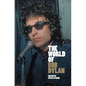 The World of Bob Dylan - Hardcover