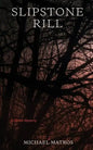 Slipstone Rill: A Gothic Mystery - Paperback