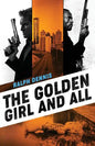 The Golden Girl and All - Paperback