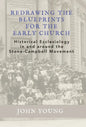 Redrawing the Blueprints for the Early Church - Hardcover