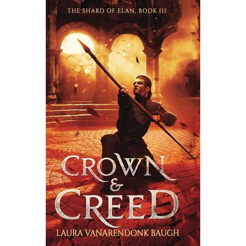 Crown & Creed - Hardcover