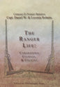 The Ranger Life: Camaraderie Courage, & Country - Hardcover