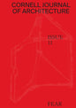 Cornell Journal of Architecture 11: Fear - Paperback