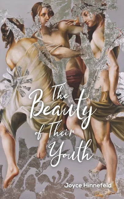 The Beauty of Their Youth: Stories - Paperback