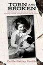 Torn and Broken: One woman's emotional journey of finding herself and becoming whole again - Paperback