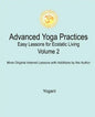 Advanced Yoga Practices - Easy Lessons for Ecstatic Living, Volume 2 - Paperback
