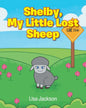 Shelby, My Little Lost Sheep - Paperback