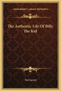 The Authentic Life of Billy the Kid - Hardcover