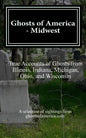 Ghosts of America - Midwest - Paperback