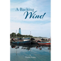 A Backing Wind - Paperback