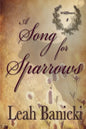 A Song for Sparrows: Western Romance on the Frontier - Paperback