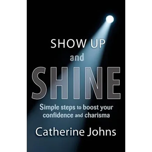 Show Up and Shine - Paperback