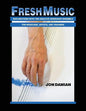Fresh Music: Explorations with the Creative Workshop Ensemble for Musicians, Artists, and Teachers - Paperback