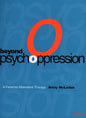 Beyond Psychoppression - Paperback
