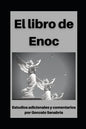 Libro de Enoc: Con estudios adicionales y comentarios - Paperback