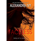 Faceless: A Riveting Tale of Secrets and Suspense - Paperback
