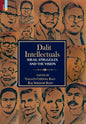 Dalit Intellectuals: Ideas, Struggles and the Vision - Hardcover